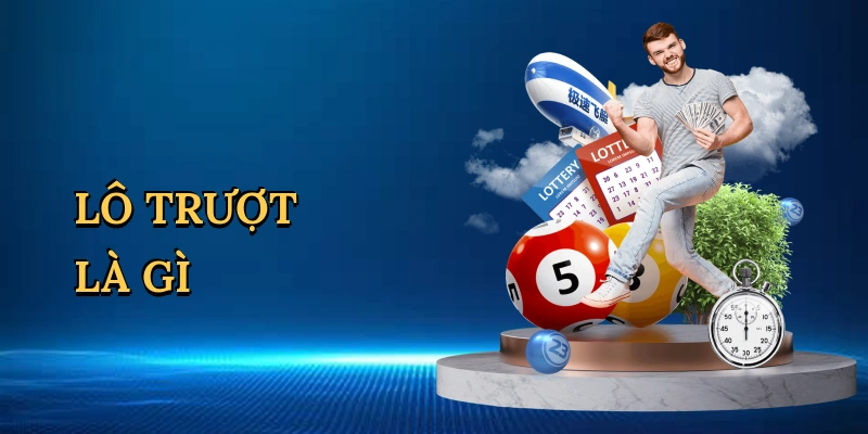 lo-truot-la-gi-1