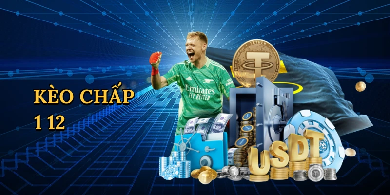 Kèo chấp 1 1/2