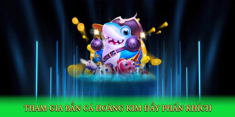 tham-gia-ban-ca-hoang-kim-day-phan-khich-2