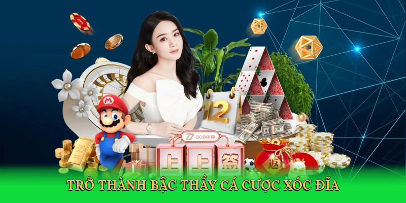 tro-thanh-bac-thay-ca-cuoc-xoc-dia-4
