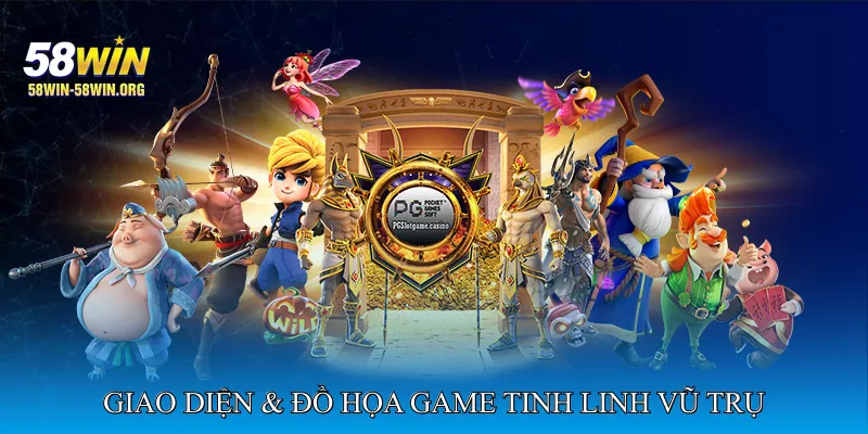 Giao Diện & Đồ Họa Game Tinh Linh Vũ Trụ