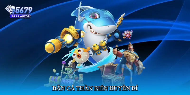 Bắn cá thần biển huyền bí